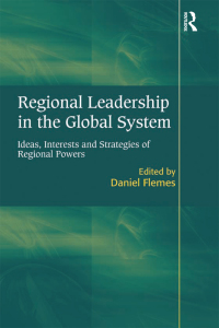 Cover image: Regional Leadership in the Global System 1st edition 9780754679127