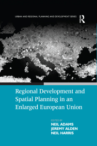 Cover image: Regional Development and Spatial Planning in an Enlarged European Union 1st edition 9780754647140