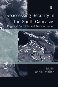 Cover image: Reassessing Security in the South Caucasus 1st edition 9781138277151