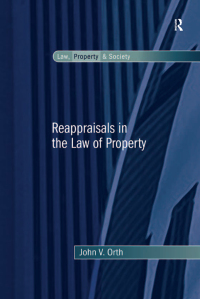 表紙画像: Reappraisals in the Law of Property 1st edition 9780754677314