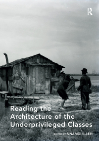 Cover image: Reading the Architecture of the Underprivileged Classes 1st edition 9781032837529