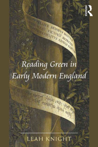 Omslagafbeelding: Reading Green in Early Modern England 1st edition 9781138270381