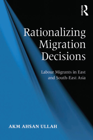 Imagen de portada: Rationalizing Migration Decisions 1st edition 9781409405139