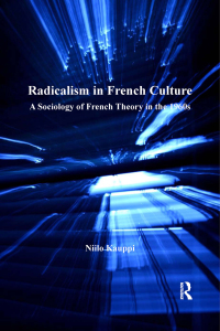 Cover image: Radicalism in French Culture 1st edition 9781409407836