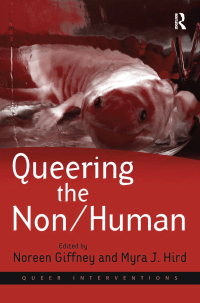 Cover image: Queering the Non/Human 1st edition 9781138247789