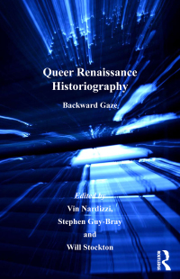 Imagen de portada: Queer Renaissance Historiography 1st edition 9781138251953