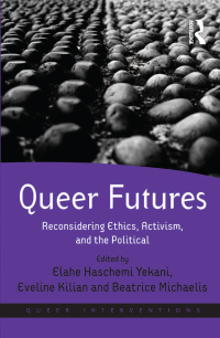 Cover image: Queer Futures 1st edition 9781409437109