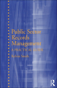 Imagen de portada: Public Sector Records Management 1st edition 9781138274341