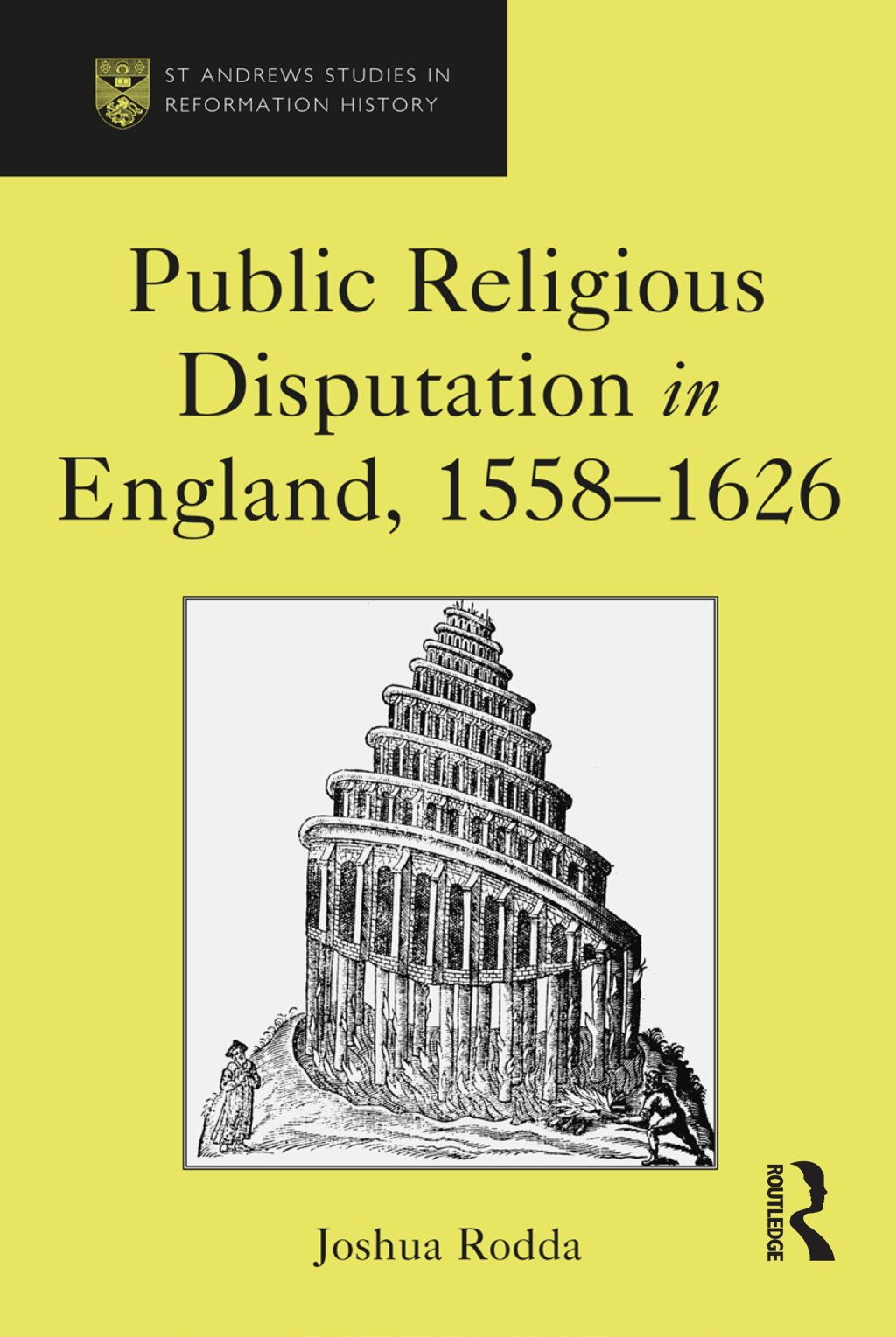 Public Religious Disputation in England, 1558–1626 1st Edition