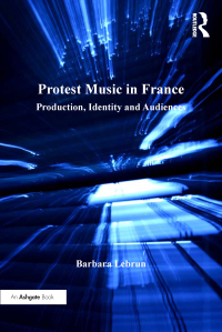 Cover image: Protest Music in France 1st edition 9781138265769