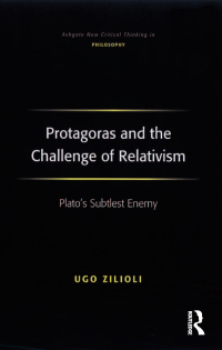 Cover image: Protagoras and the Challenge of Relativism 1st edition 9781138254725