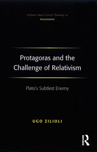 Cover image: Protagoras and the Challenge of Relativism 1st edition 9781138254725