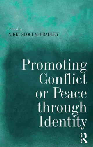 Cover image: Promoting Conflict or Peace through Identity 1st edition 9780754672449