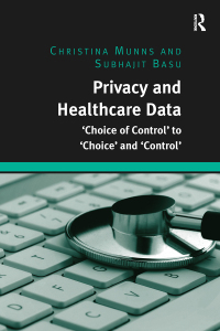 Omslagafbeelding: Privacy and Healthcare Data 1st edition 9780367597313