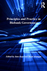 Cover image: Principles and Practice in Biobank Governance 1st edition 9781138276932