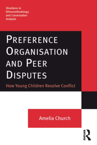 Cover image: Preference Organisation and Peer Disputes 1st edition 9781138255319