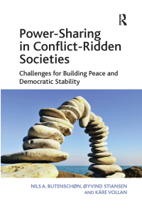 Cover image: Power-Sharing in Conflict-Ridden Societies 1st edition 9781138576506