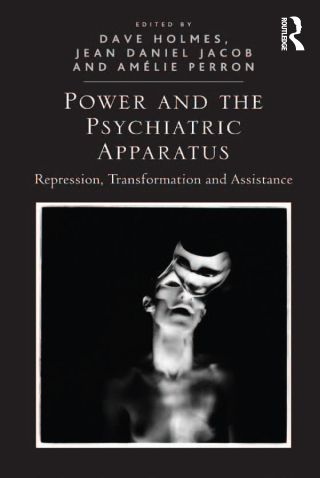 Cover image: Power and the Psychiatric Apparatus 1st edition 9781138367050