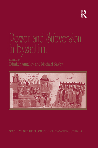 Imagen de portada: Power and Subversion in Byzantium 1st edition 9781472412287