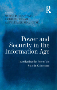 Omslagafbeelding: Power and Security in the Information Age 1st edition 9780754670889