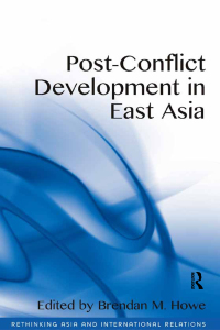 表紙画像: Post-Conflict Development in East Asia 1st edition 9781138269972