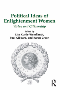 Cover image: Political Ideas of Enlightenment Women 1st edition 9781472409539
