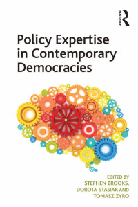 صورة الغلاف: Policy Expertise in Contemporary Democracies 1st edition 9781409452508