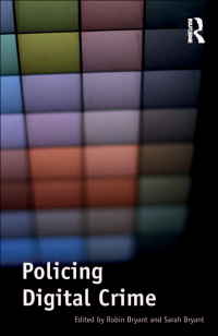 Omslagafbeelding: Policing Digital Crime 1st edition 9781409423430