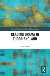 Cover image: Reading Drama in Tudor England 1st edition 9780367666828