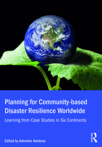 Imagen de portada: Planning for Community-based Disaster Resilience Worldwide 1st edition 9781472468154