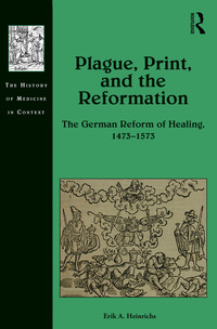 Cover image: Plague, Print, and the Reformation 1st edition 9781472473141