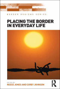 Omslagafbeelding: Placing the Border in Everyday Life 1st edition 9781138218635