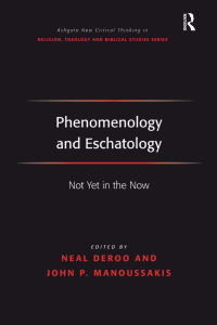 表紙画像: Phenomenology and Eschatology 1st edition 9780754667018