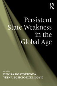 Cover image: Persistent State Weakness in the Global Age 1st edition 9780754676126