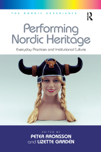 Cover image: Performing Nordic Heritage 1st edition 9781409448341