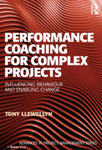 表紙画像: Performance Coaching for Complex Projects 1st edition 9780367737580