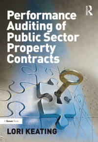 صورة الغلاف: Performance Auditing of Public Sector Property Contracts 1st edition 9780566089992