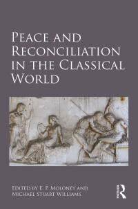 Omslagafbeelding: Peace and Reconciliation in the Classical World 1st edition 9780367595395