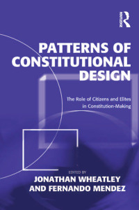 Imagen de portada: Patterns of Constitutional Design 1st edition 9781409460886