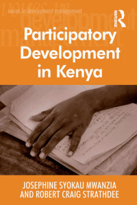 Cover image: Participatory Development in Kenya 1st edition 9780754678779