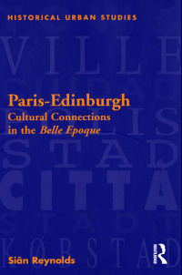 Cover image: Paris-Edinburgh 1st edition 9781138264304
