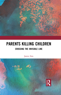 Omslagafbeelding: Parents Killing Children 1st edition 9780367585501