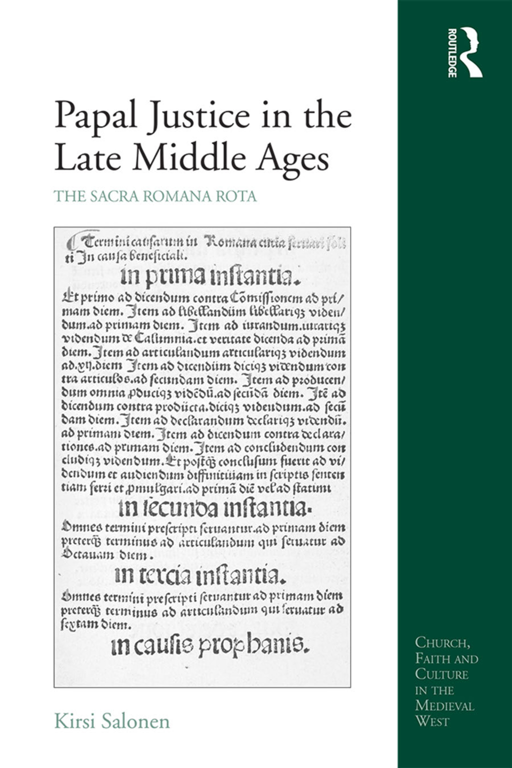 Papal Justice in the Late Middle Ages The Sacra Romana Rota 1st Edition