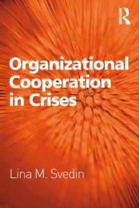 Imagen de portada: Organizational Cooperation in Crises 1st edition 9780754677253