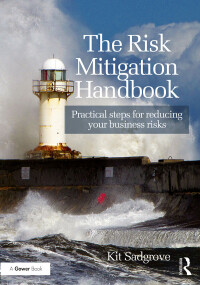 Cover image: The Risk Mitigation Handbook 1st edition 9781472462770
