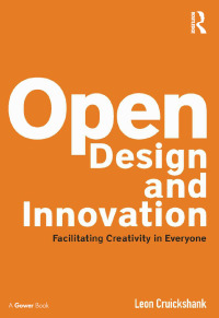Cover image: Open Design and Innovation 1st edition 9781409448549