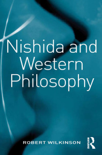 Cover image: Nishida and Western Philosophy 1st edition 9780754657033