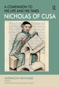 Titelbild: Nicholas of Cusa - A Companion to his Life and his Times 1st edition 9781409420392