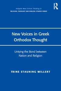 صورة الغلاف: New Voices in Greek Orthodox Thought 1st edition 9781472418944