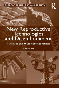 Cover image: New Reproductive Technologies and Disembodiment 1st edition 9780367599676
